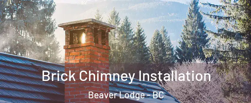  Brick Chimney Installation Beaver Lodge - BC