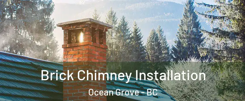  Brick Chimney Installation Ocean Grove - BC