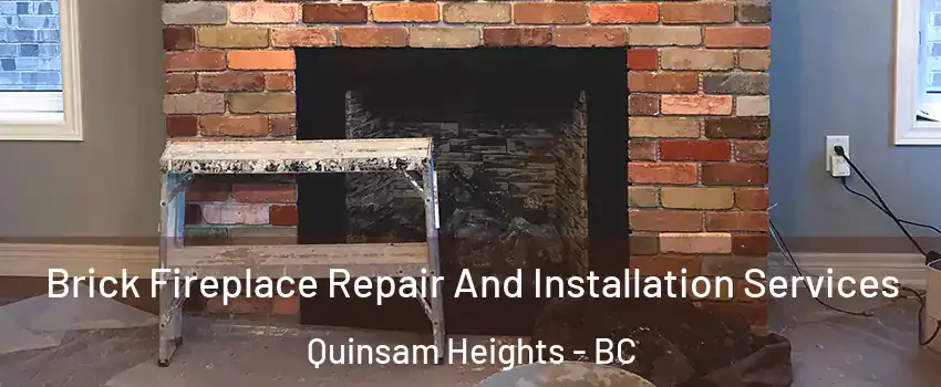  Brick Fireplace Repair And Installation Services Quinsam Heights - BC
