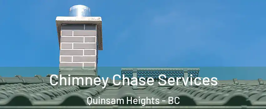  Chimney Chase Services Quinsam Heights - BC