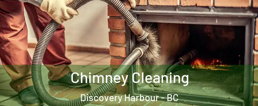  Chimney Cleaning Discovery Harbour - BC