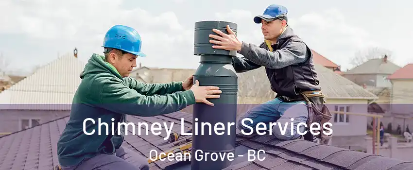  Chimney Liner Services Ocean Grove - BC