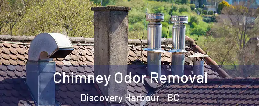  Chimney Odor Removal Discovery Harbour - BC