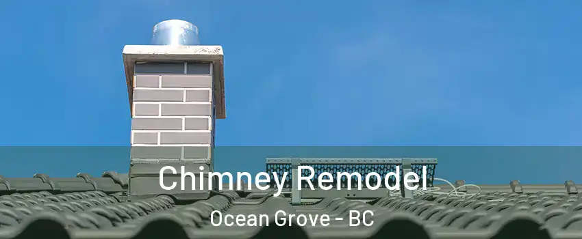  Chimney Remodel Ocean Grove - BC
