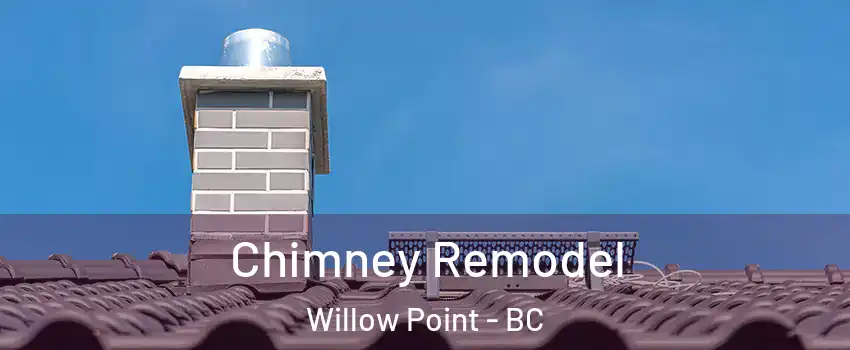  Chimney Remodel Willow Point - BC