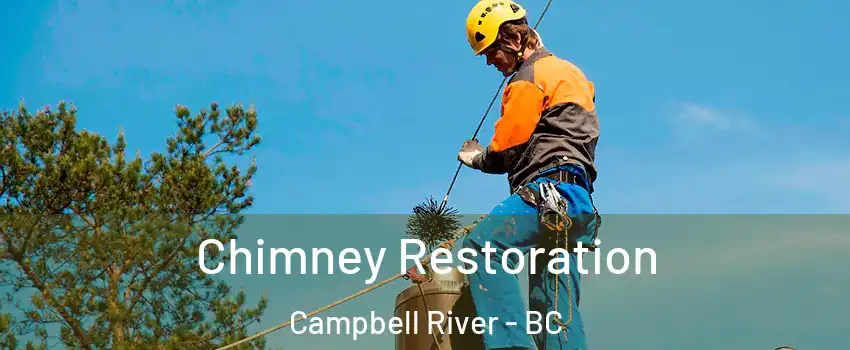  Chimney Restoration Campbell River - BC