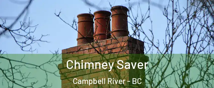  Chimney Saver Campbell River - BC