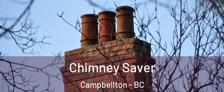  Chimney Saver Campbellton - BC