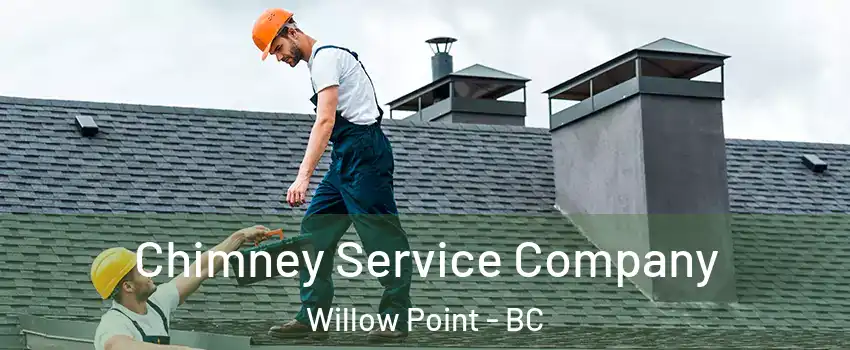  Chimney Service Company Willow Point - BC