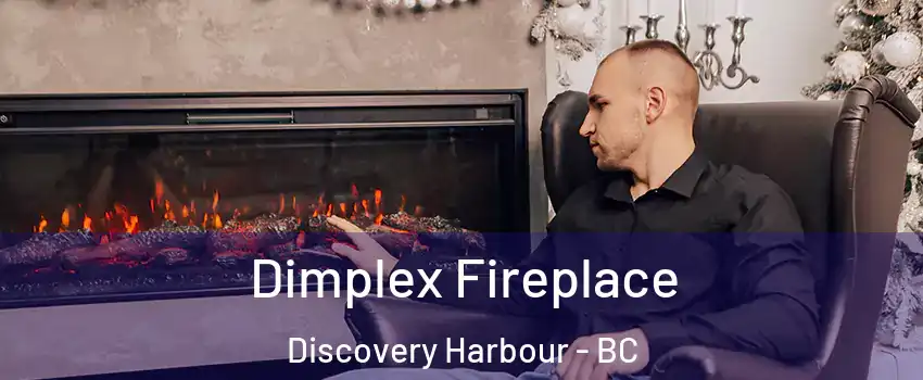  Dimplex Fireplace Discovery Harbour - BC