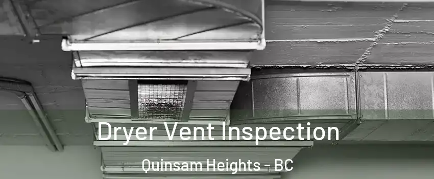  Dryer Vent Inspection Quinsam Heights - BC