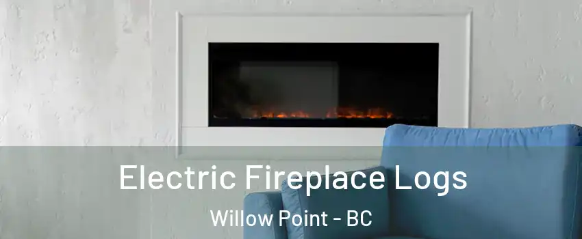 Electric Fireplace Logs Willow Point - BC