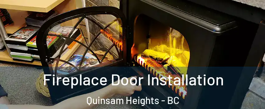  Fireplace Door Installation Quinsam Heights - BC