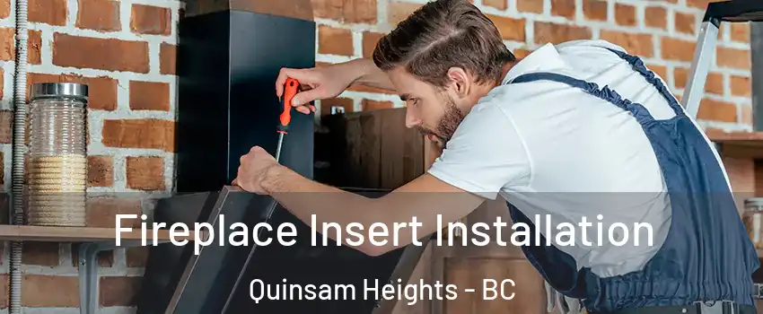  Fireplace Insert Installation Quinsam Heights - BC