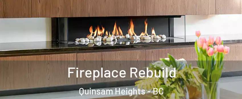  Fireplace Rebuild Quinsam Heights - BC