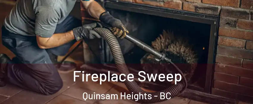 Fireplace Sweep Quinsam Heights - BC