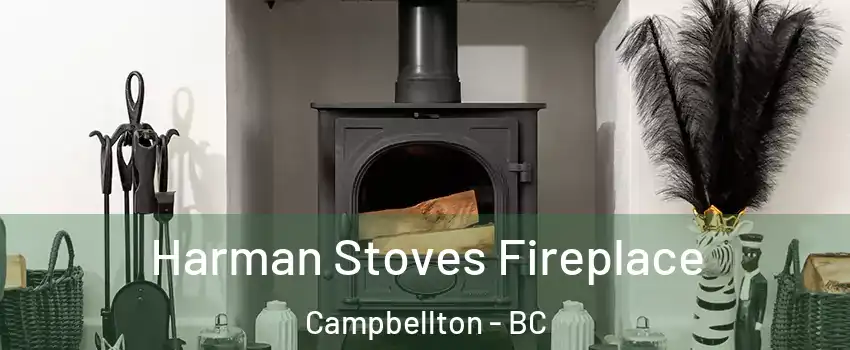 Harman Stoves Fireplace Campbellton - BC