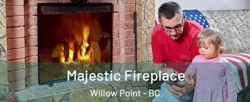  Majestic Fireplace Willow Point - BC