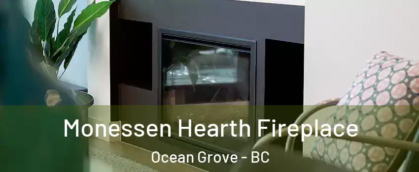  Monessen Hearth Fireplace Ocean Grove - BC