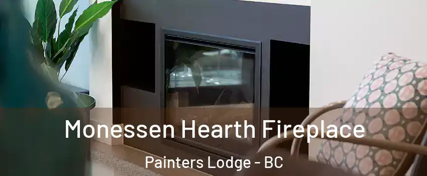  Monessen Hearth Fireplace Painters Lodge - BC