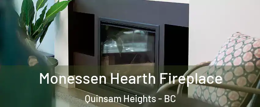  Monessen Hearth Fireplace Quinsam Heights - BC