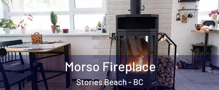 Morso Fireplace Stories Beach - BC