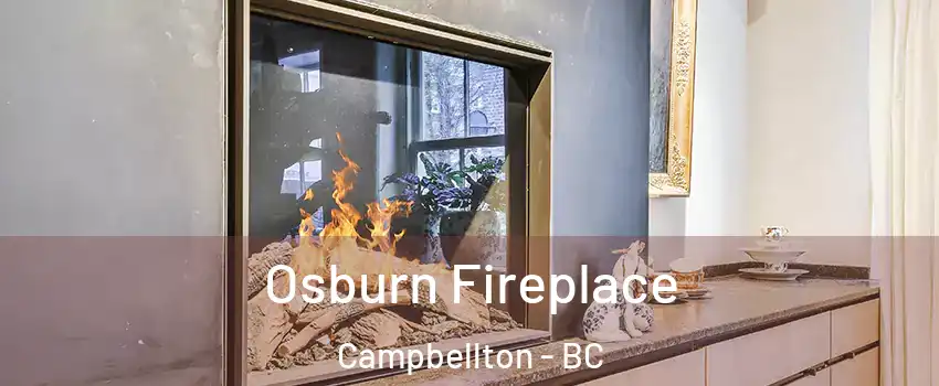  Osburn Fireplace Campbellton - BC