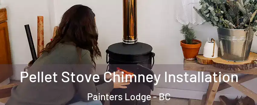  Pellet Stove Chimney Installation Painters Lodge - BC