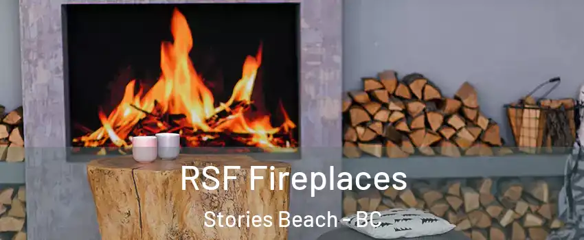  RSF Fireplaces Stories Beach - BC