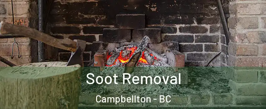  Soot Removal Campbellton - BC