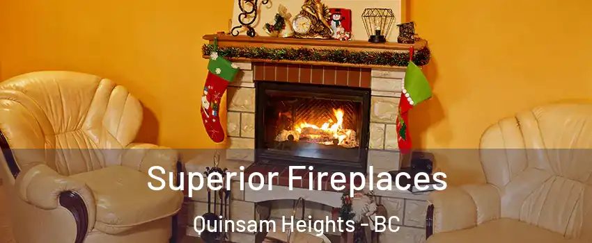  Superior Fireplaces Quinsam Heights - BC