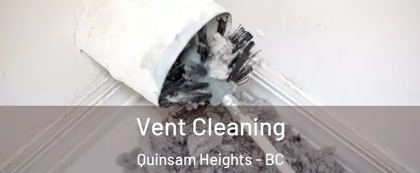  Vent Cleaning Quinsam Heights - BC