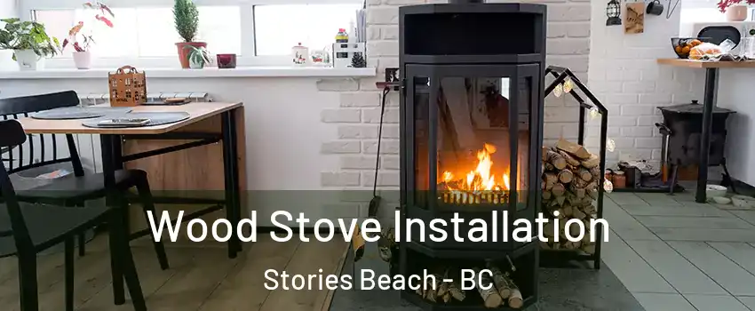  Wood Stove Installation Stories Beach - BC